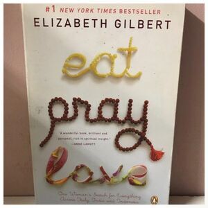 Eat Pray Love by Elizabeth Gilbert Paperback Book